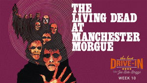 The Living Dead at Manchester Morgue