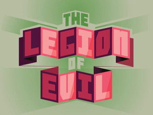 The Legion of Evil