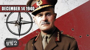 Week 068 - The Empire Strikes Back - Britain’s Operation Compass - WW2 - December 14, 1940