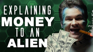 Explaining Money to an Alien