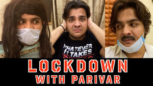 Lockdown With Parivar