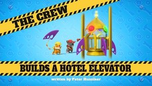 The Crew Builds a Hotel Elevator