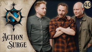 Action Surge Episode 40