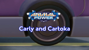 Animal Power: Carly and Cartoka