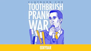 Clayburn Cox: Toothbrush Prank War