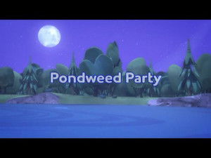 Pondweed Party