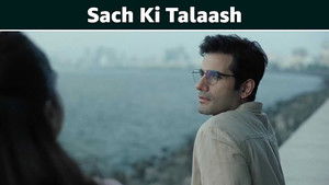 Sach Ki Talaash