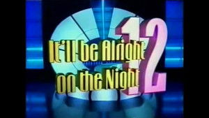 It'll Be Alright on the Night 12