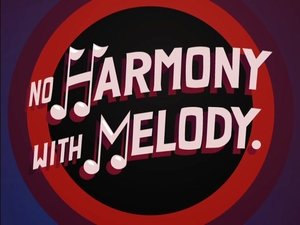 No Harmony with Melody