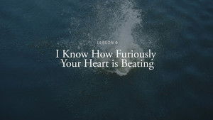 Key Projects: I Know How Furiously Your Heart Is Beating