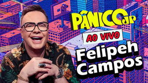 FELIPEH CAMPOS | PÂNICO - 11/07/2025