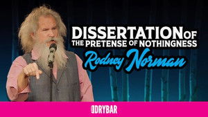 Rodney Norman: Dissertation of the Pretense of Nothingness