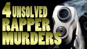 4 UNSOLVED Rapper Murders