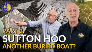 The Sutton Hoo Dig Part 2: Another Buried Boat?
