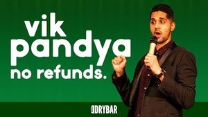 Vik Pandya: No Refunds
