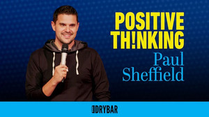 Paul Sheffield: Positive Thinking