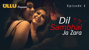 Dil Sambhal Ja Zara P01E01