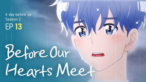 Before Our Hearts Meet