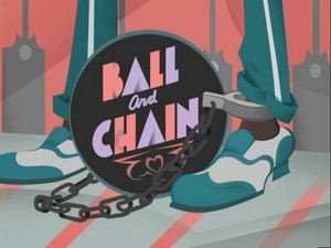 Ball and Chain