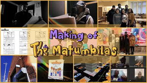 The Making of Matumbilas Season Two