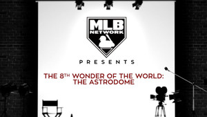 The 8th Wonder of the World: The Astrodome