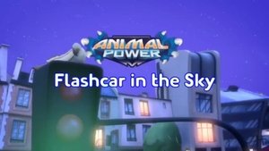 Animal Power: Flashcar in the Sky