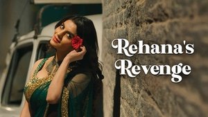 Rehana’s Revenge