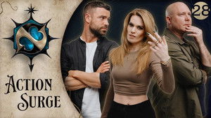 Action Surge Episode 28