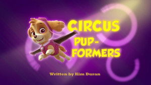 Circus Pup-formers