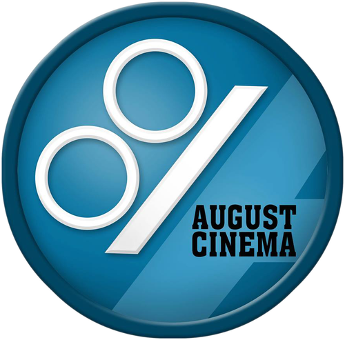 August Cinema