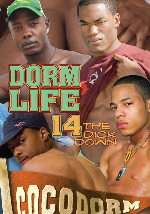Dorm Life 14: The Dick Down