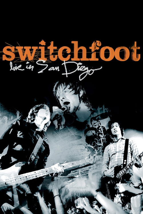 Switchfoot: Live in San Diego