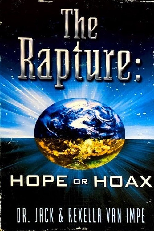 The Rapture: Hope or Hoax