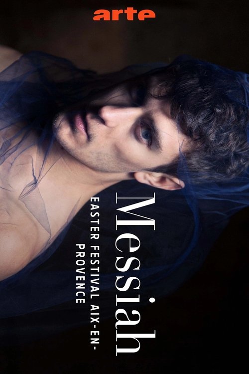 Handel's Messiah - Aix-en-Provence Easter Festival