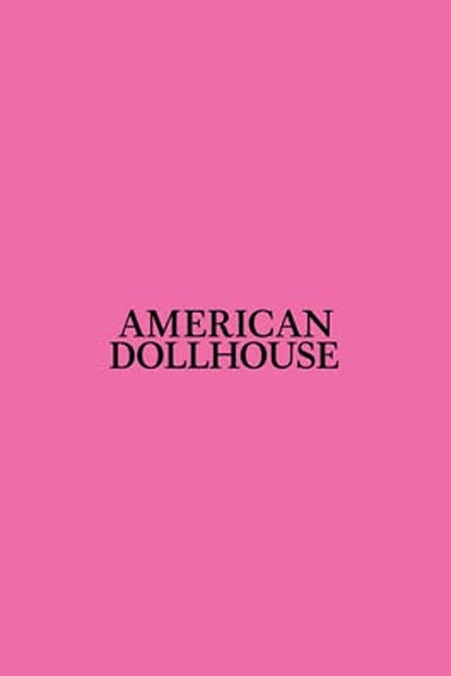 American Dollhouse