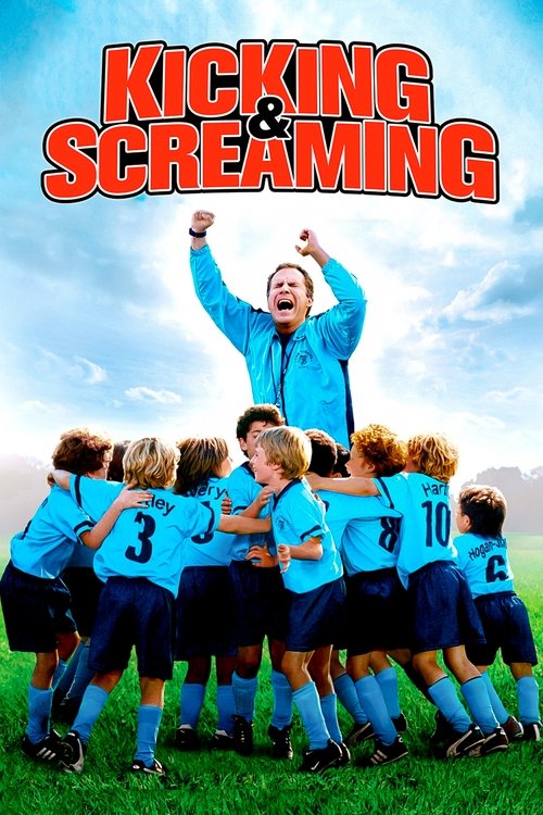 Kicking & Screaming