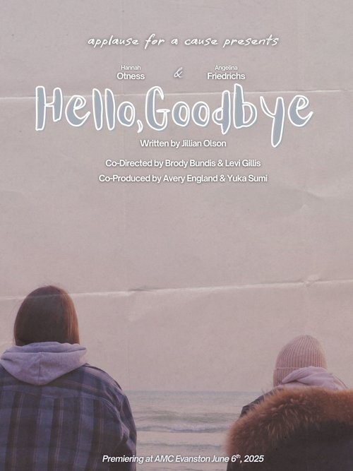 Hello, Goodbye