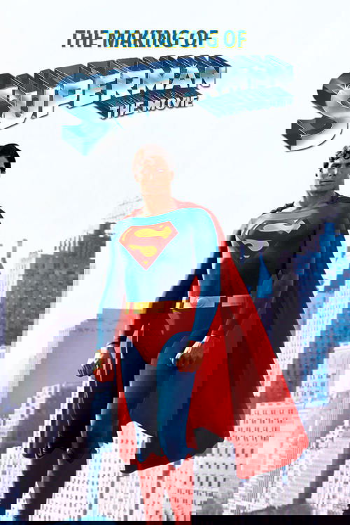 The Making of 'Superman: The Movie'