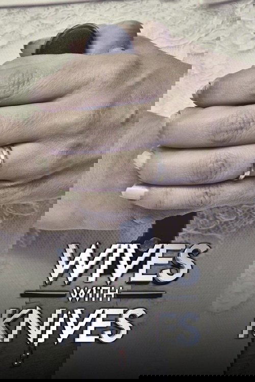 Wives with Knives