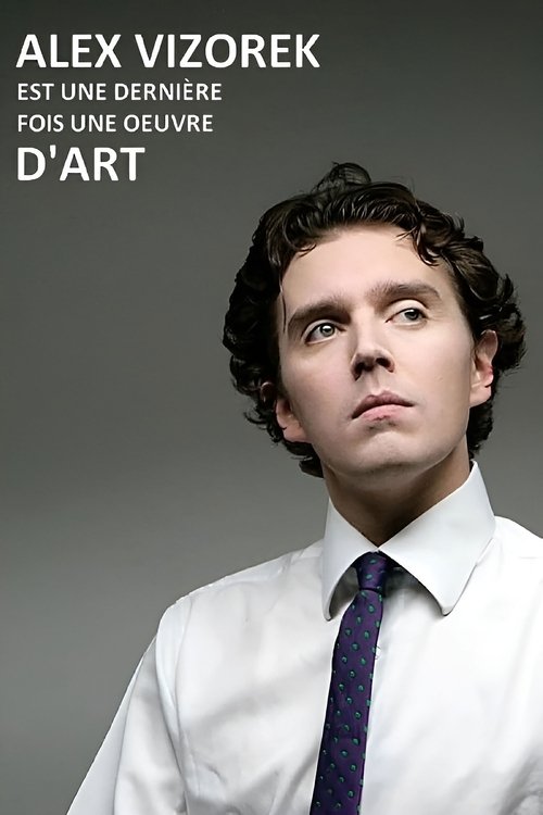 Alex Vizorek est une dernière fois une œuvre d'art