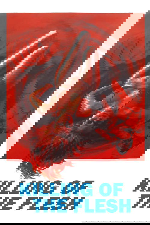 Killing of the Flesh