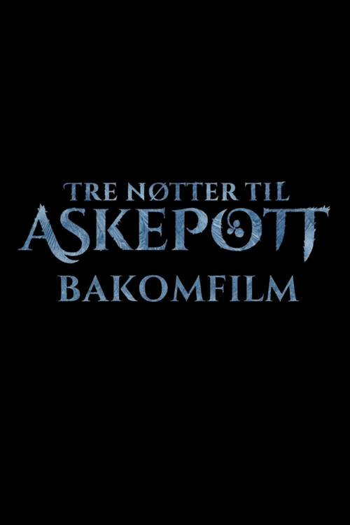 Tre nøtter til Askepott: Bakomfilm