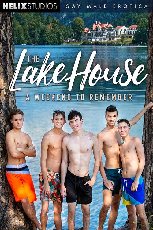 The Lake House: A Weekend to Remember