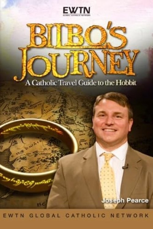 Bilbo's Journey: A Catholic Travel Guide to the Hobbit