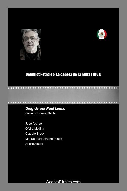 Complot Petróleo: La cabeza de la hidra