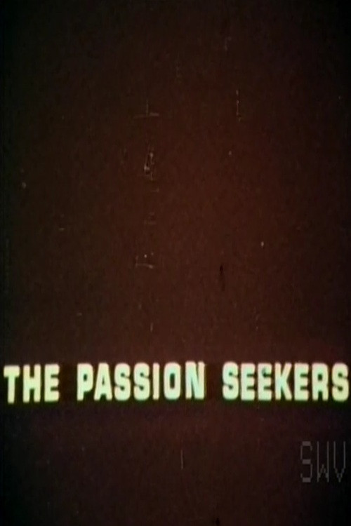 The Passion Seekers