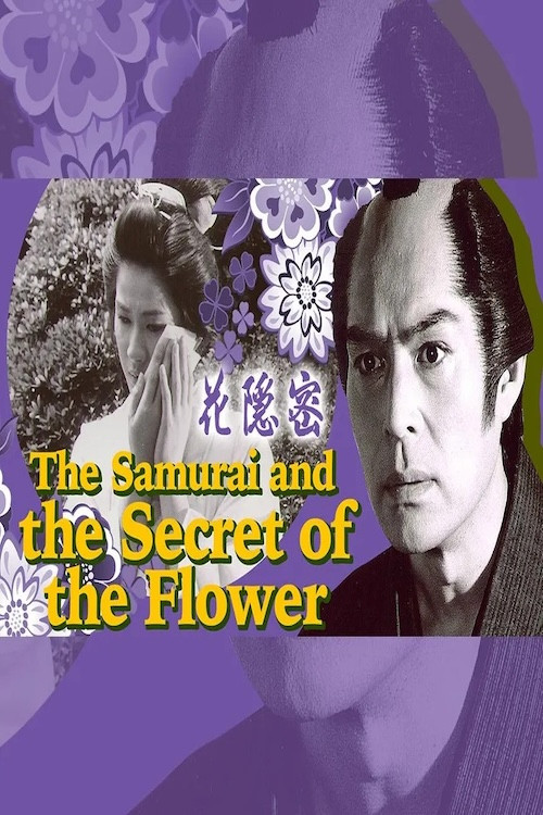 The Samurai and the Secret of the Flower