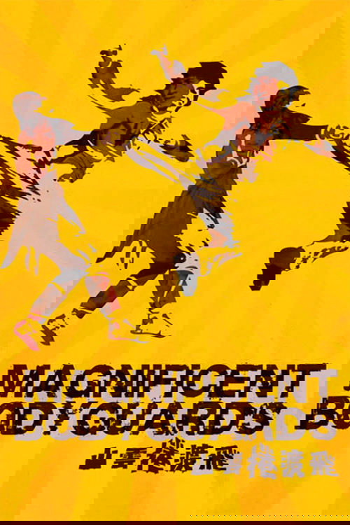 Magnificent Bodyguards