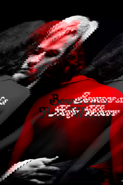 Beware of a Holy Whore