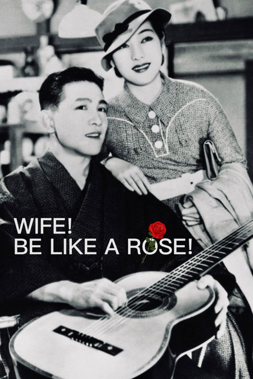 Wife! Be Like a Rose!